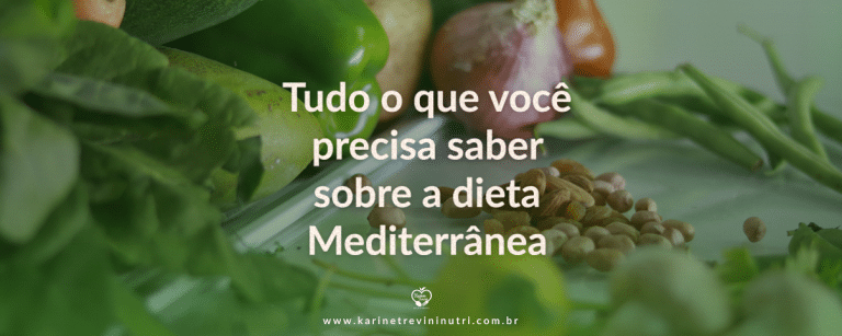 Tudo o que você precisa saber sobre a dieta Mediterrânea